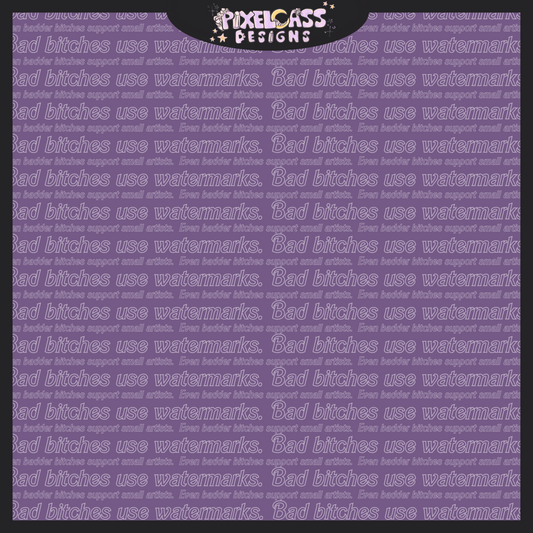 Bad Bitches Watermark