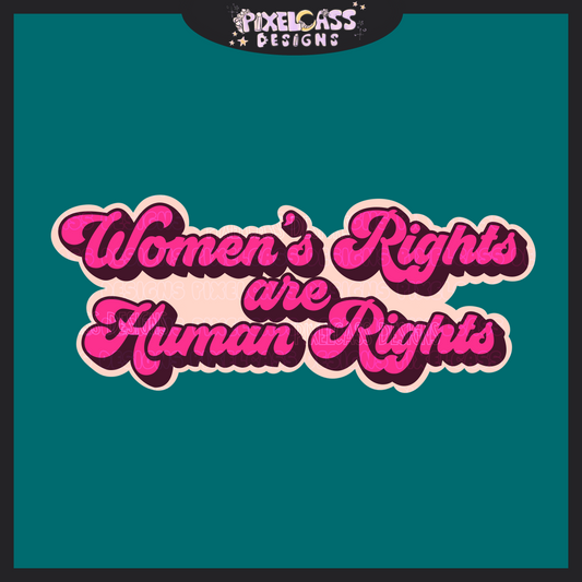 Women's Rights PNG SUBLIMATION (Unlimited Freebie)
