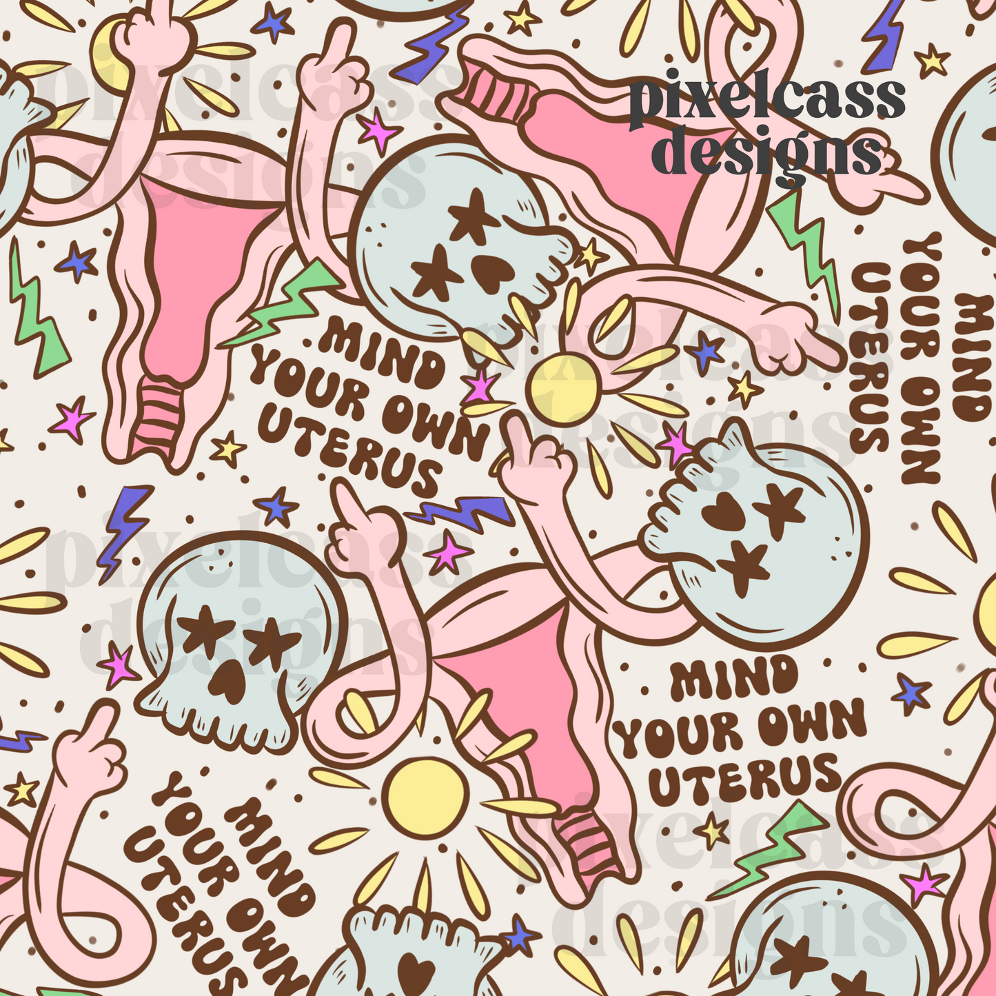Mind Your Own Uterus