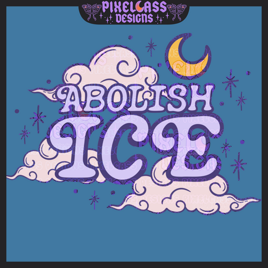 Abolish ICE PNG SUBLIMATION (Unlimited Freebie)
