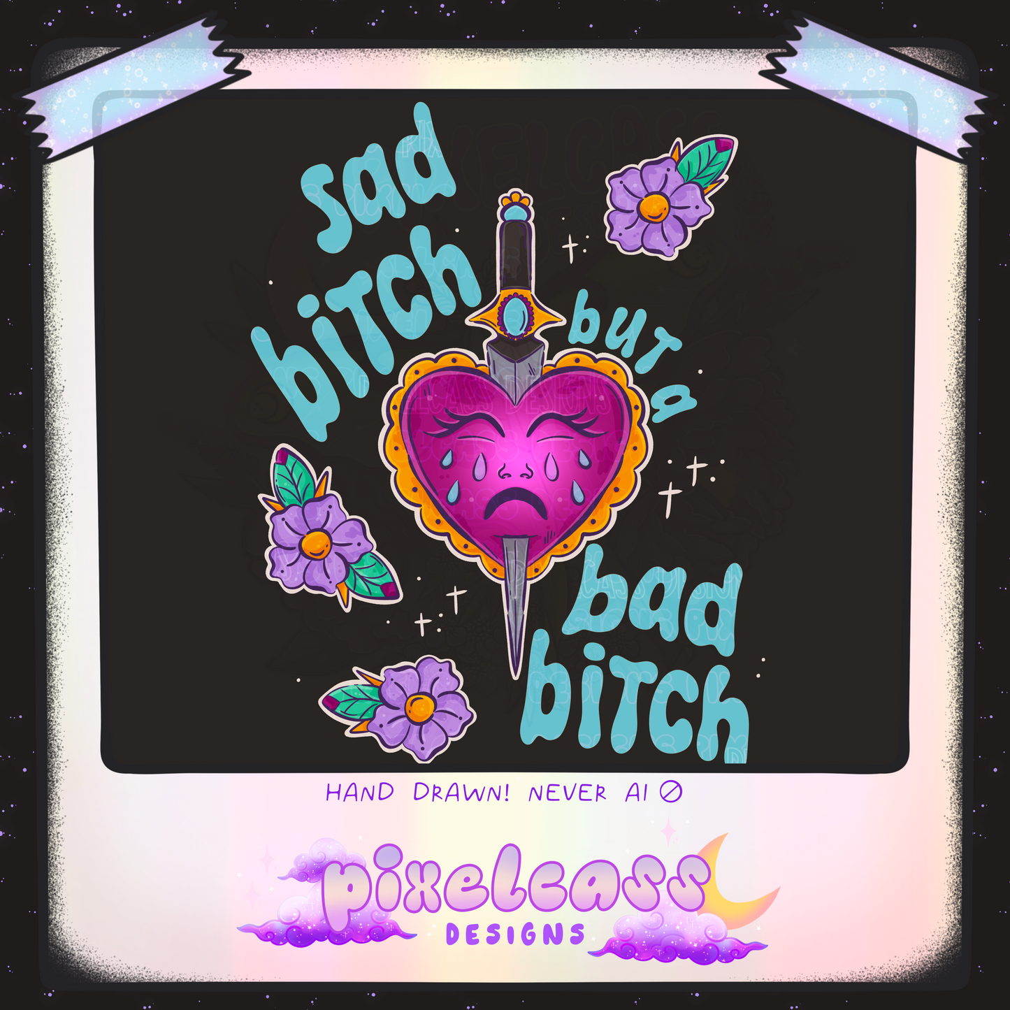 Sad Bitch//Bad Bitch PNG SUBLIMATION