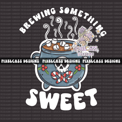 Brewing Something Sweet - Bundle PNG SUBLIMATION