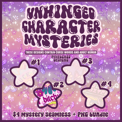 MYSTERY FILES SALE - Unhinged Characters August 2025