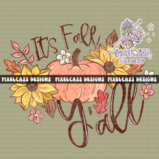 It's Fall Y'all PNG SUBLIMATION