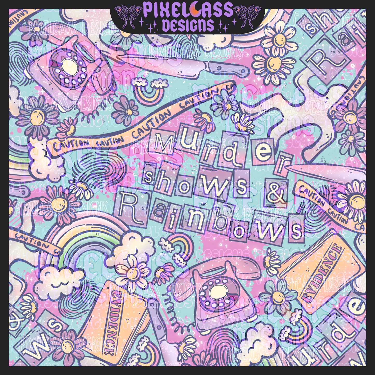 Murder Shows & Rainbows