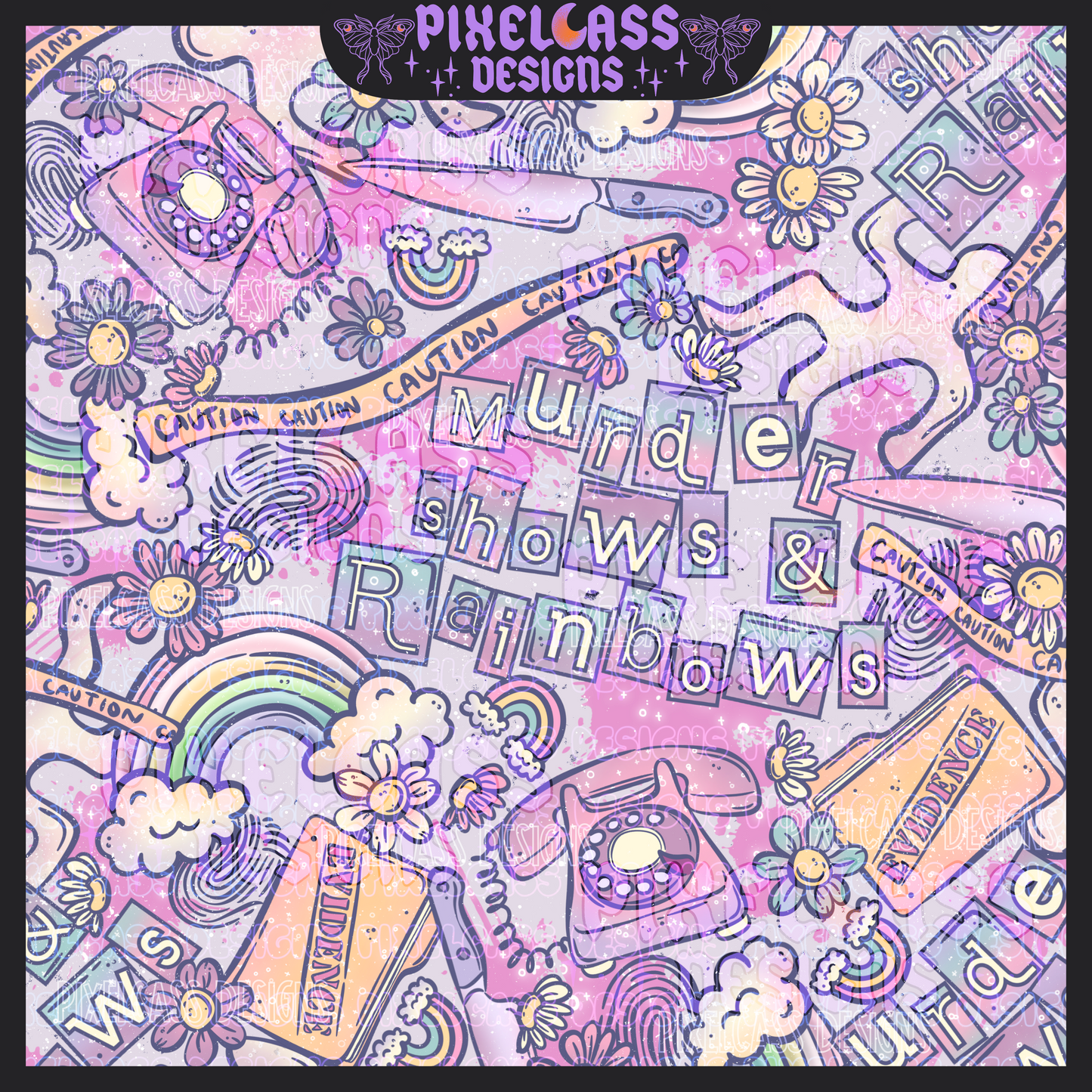 Murder Shows & Rainbows