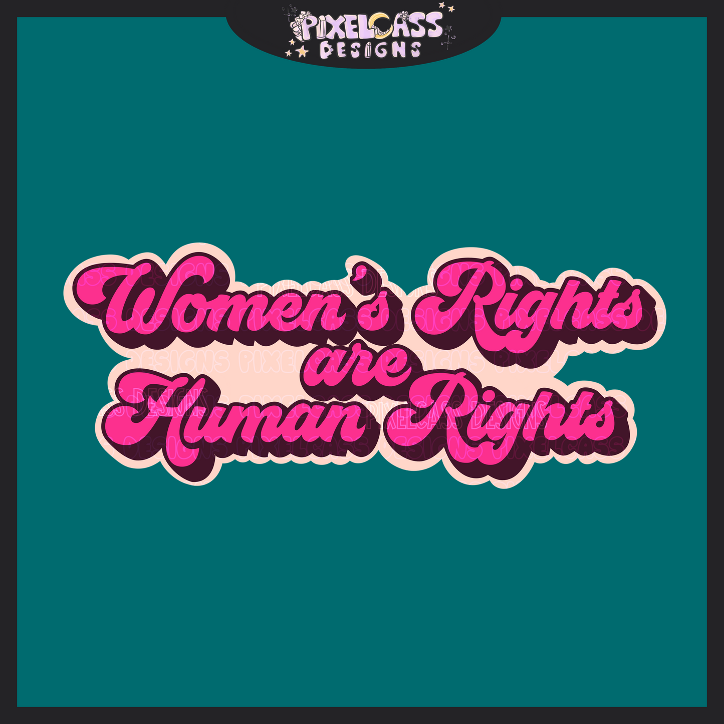 Women's Rights PNG SUBLIMATION (Unlimited Freebie)