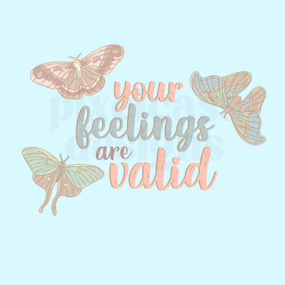 Valid Feelings PNG SUBLIMATION